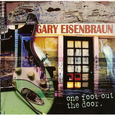 One Foot Out the Door mp3 Album by Gary Eisenbraun