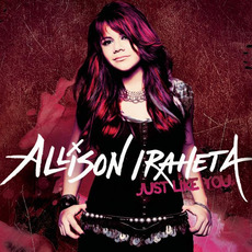 Just Like You (Limited Edition) mp3 Album by Allison Iraheta