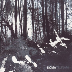 Tsunami mp3 Album by Koma