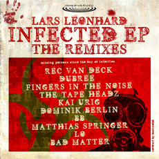Infected EP - The Remixes mp3 Remix by Lars Leonhard