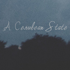 Singles 2016 mp3 Single by A Cerulean State