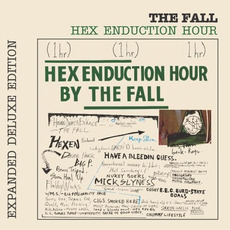 Hex Enduction Hour (Expanded Deluxe Edition) mp3 Album by The Fall