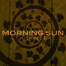 Morning Sun mp3 Album by Michael E