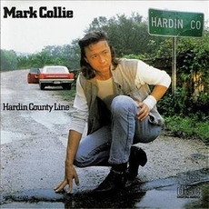 Hardin County Line mp3 Album by Mark Collie