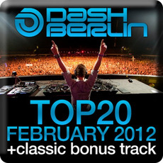 Dash Berlin Top 20: February 2012 mp3 Compilation by Various Artists