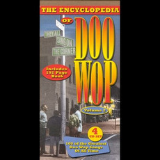 The Encyclopedia of Doo Wop, Volume 2: 100 of the Greatest Doo Wop Songs of All Time mp3 Compilation by Various Artists