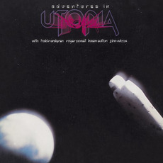 Adventures in Utopia mp3 Album by Utopia