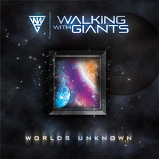 Worlds Unknown mp3 Album by Walking With Giants