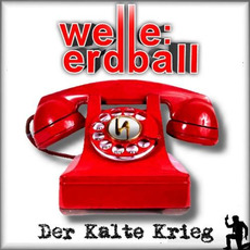 Der Kalte Krieg mp3 Album by Welle: Erdball