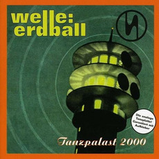 Tanzpalast 2000 mp3 Album by Welle: Erdball