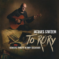 To Rory (Acoustic Tribute to Rory Gallagher) mp3 Album by Jacques Stotzem