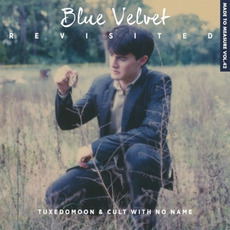Blue Velvet Revisited mp3 Soundtrack by Tuxedomoon & Cult With No Name