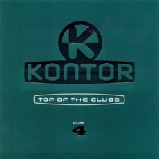 Kontor: Top of the Clubs, Volume 4 mp3 Compilation by Various Artists