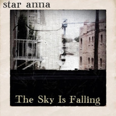 The Sky Is Falling mp3 Album by Star Anna
