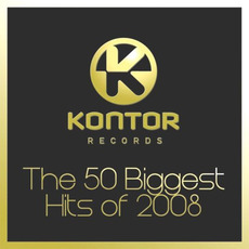 Kontor: The 50 Biggest Hits of 2008 mp3 Compilation by Various Artists
