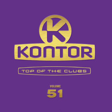 Kontor: Top of the Clubs, Volume 51 mp3 Compilation by Various Artists