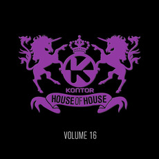 Kontor: House of House, Volume 16 mp3 Compilation by Various Artists