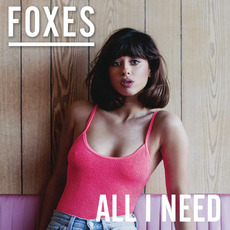 All I Need (Deluxe Edition) mp3 Album by Foxes