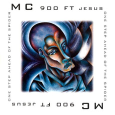 One Step Ahead of the Spider mp3 Album by MC 900 Ft Jesus