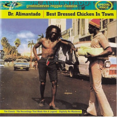 Best Dressed Chicken in Town (Remastered) mp3 Album by Dr. Alimantado
