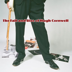 The Fall and Rise of Hugh Cornwell mp3 Artist Compilation by Hugh Cornwell