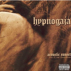 Acoustic Sunset - Live At The Longhouse mp3 Live by Hypnogaja