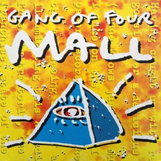 Mall mp3 Album by Gang Of Four