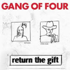 return the gift mp3 Album by Gang Of Four