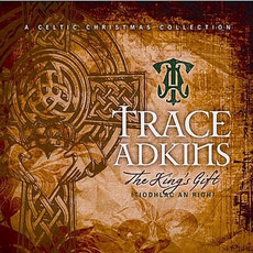The King's Gift mp3 Album by Trace Adkins