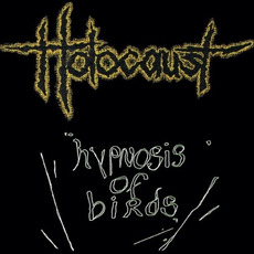 Hypnosis of Birds mp3 Album by Holocaust