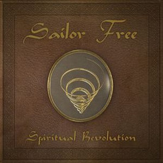 Spiritual Revolution mp3 Album by Sailor Free