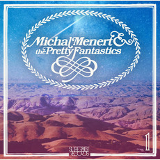 Michal Menert & the Pretty Fantastics 1 mp3 Album by Michal Menert