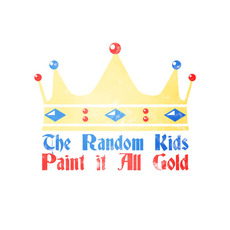 Paint it All Gold mp3 Album by The Random Kids