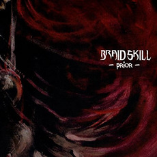 Prior mp3 Album by Braid Skill