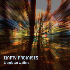 Empty Promises mp3 Album by Waydown Wailers