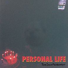 Personal Life mp3 Album by Two Inch Astronaut