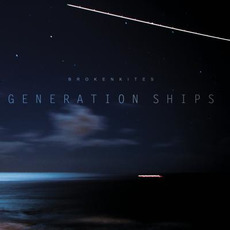 Generation Ships mp3 Album by Brokenkites
