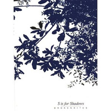 S is for Shadows mp3 Album by Brokenkites