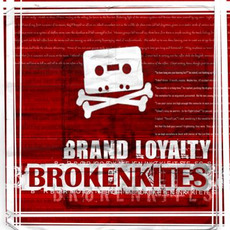 Brand Loyalty mp3 Album by Brokenkites