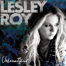 Unbeautiful mp3 Album by Lesley Roy