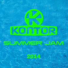 Kontor: Summer Jam 2014 mp3 Compilation by Various Artists