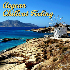 Aegean Chillout Feeling mp3 Compilation by Various Artists