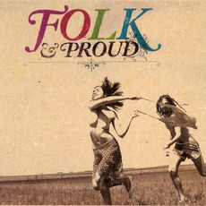 Folk & Proud mp3 Compilation by Various Artists
