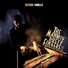 The Man With Dusty Fingers 2 mp3 Album by Roger Molls