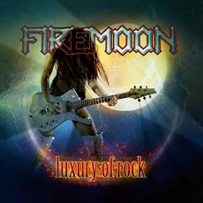 Luxury Of Rock mp3 Album by Firemoon