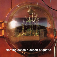 Desert Etiquette mp3 Album by Floating Action