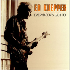 Everybody's Got To mp3 Album by Ed Kuepper