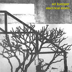 Electrical Storm (Remastered) mp3 Album by Ed Kuepper