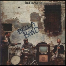 Bella Band (Remastered) mp3 Album by Bella Band