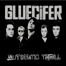 Automatic Thrill mp3 Album by Gluecifer